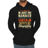 Marketing Manager I'm A Marketing Manager Lightweight Hoodie | Artistshot