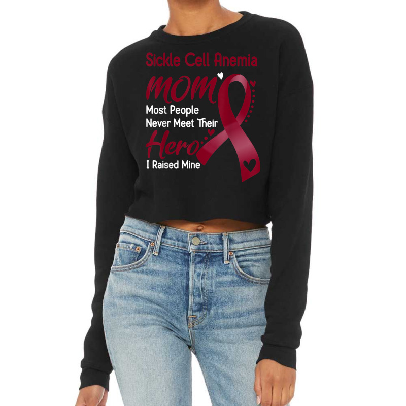 Sickle Cell Anemia Mom I Raised Mine Cropped Sweater by RomanMikolyants | Artistshot