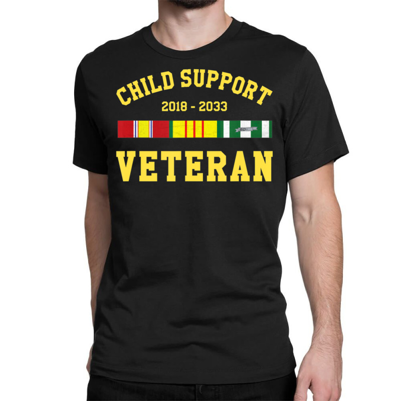 Child Support Veteran 2018 2033 Classic T-shirt by Min03 | Artistshot