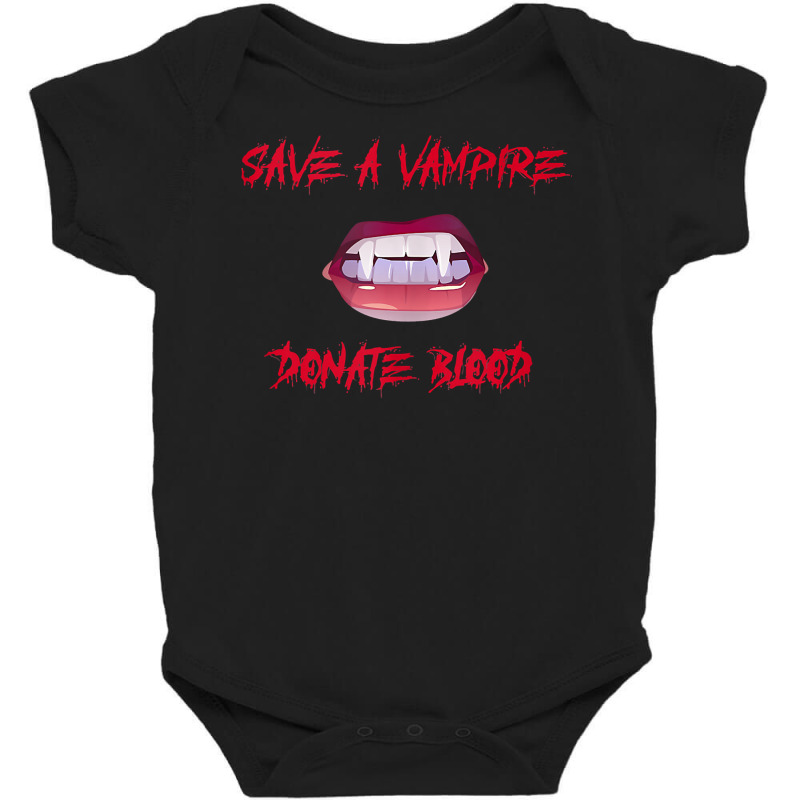 Vampire Teeth   Save A Vampire Donate Blood Halloween Tank Top Baby Bodysuit by cm-arts | Artistshot