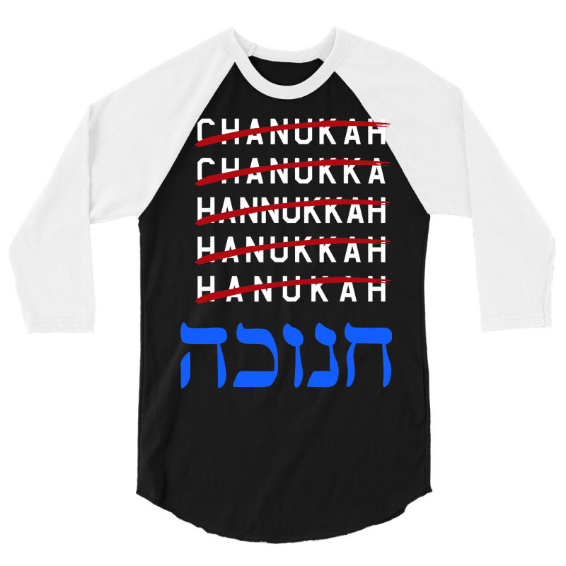 Happy Hanukkah Spelling Chanukah Hebrew Jewish Holiday 3/4 Sleeve Shirt | Artistshot