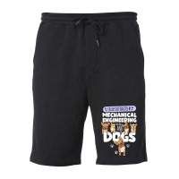 Mechanical Engineering Mechanical Engineering And Dogs Fleece Short | Artistshot