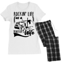 Truck Trucker Rocking Life As A Truckers Wife 66 Driver Truckin Women's Pajamas Set | Artistshot