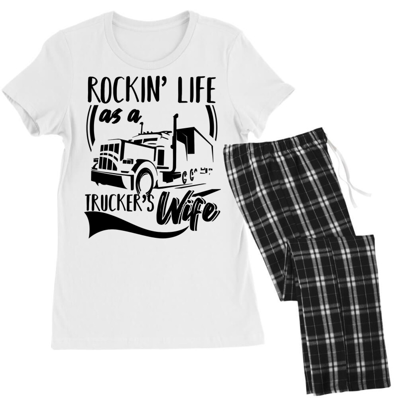 Truck Trucker Rocking Life As A Truckers Wife 66 Driver Truckin Women's Pajamas Set by coolquirrell | Artistshot