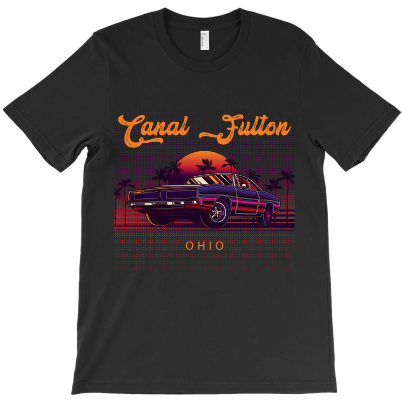 Canal Fulton Ohio Retro Vintage 80s 90s Muscle Cars Retrowave Aestheti T-shirt | Artistshot