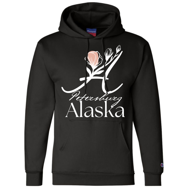 Proud Lady Petersburg Alaska Women Rose Home Sweet Home Long Sleeve T Champion Hoodie by goveteman | Artistshot