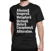 Poetry Literary Devices Literature Words Quote Classic T-shirt | Artistshot