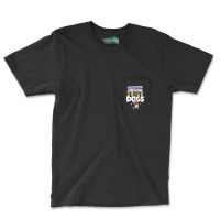 Medicine Easily Distracted By Medicine And Dogs Pocket T-shirt | Artistshot