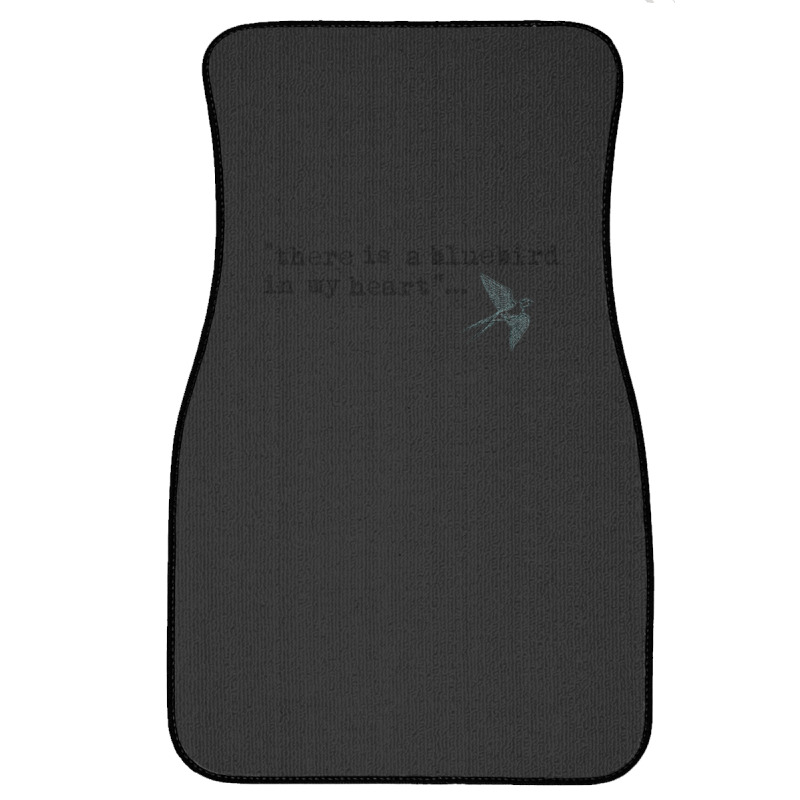 Bluebird Quote Front Car Mat | Artistshot