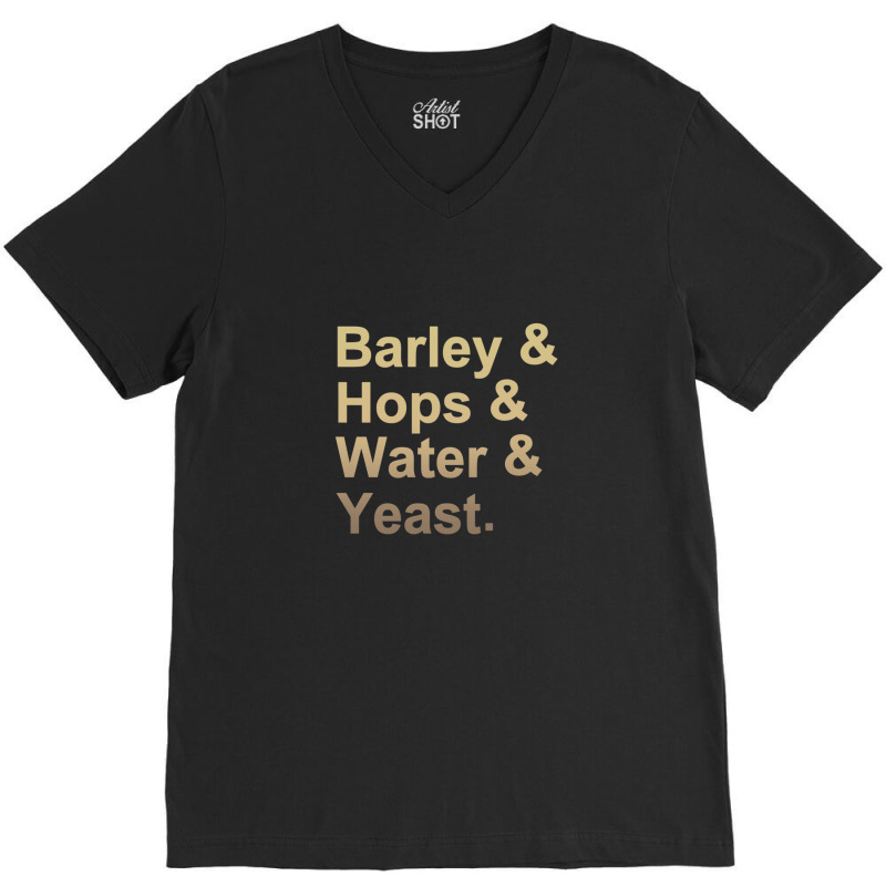 Barley Hops Water Yeast V-neck Tee | Artistshot