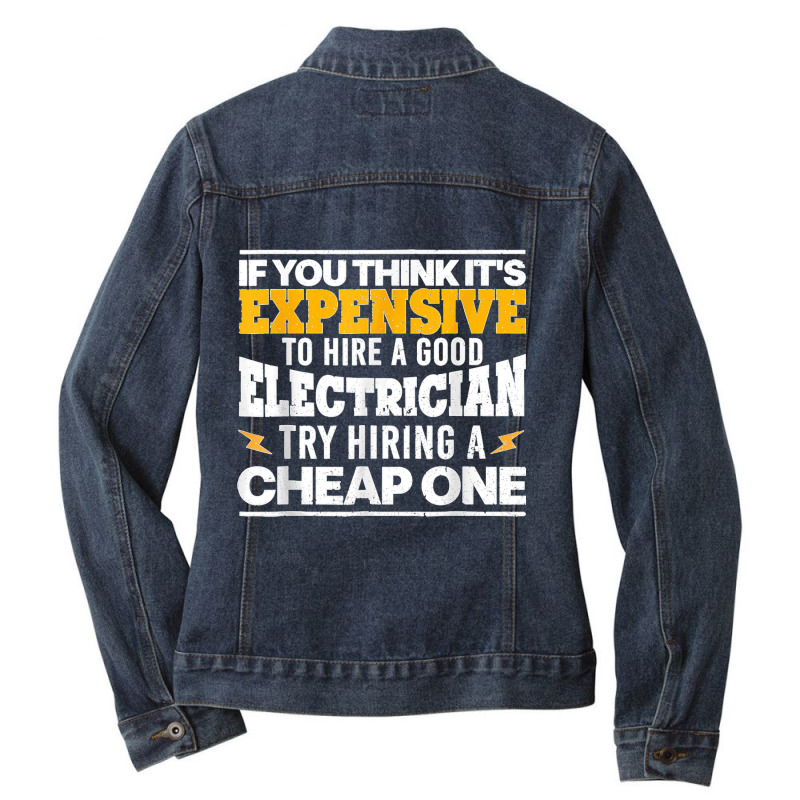 Funny Electrician Art For Men Dad Electronics Engineering Ladies Denim Jacket by JACQUELINEMARIASMITH | Artistshot