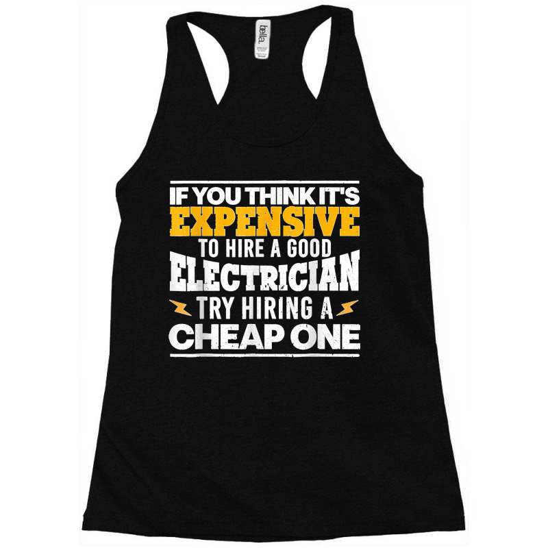 Funny Electrician Art For Men Dad Electronics Engineering Racerback Tank by JACQUELINEMARIASMITH | Artistshot