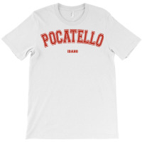 Pocatello Idaho Id Red Letter Graphic On Pocatello Sweatshirt T-shirt | Artistshot