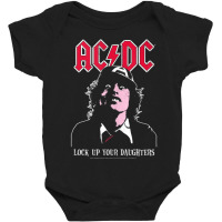 A.c.d.c Lock Up Your Daughters Baby Bodysuit | Artistshot