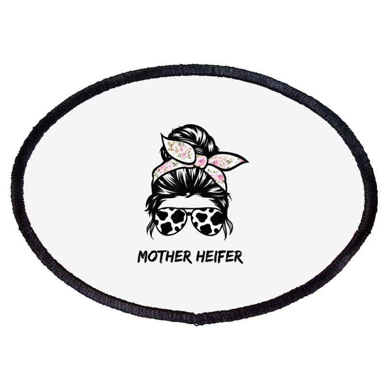 Mother Heifer Farmer Mom Cow Messy Bun Hair Bandana Cow T Shirt Oval Patch | Artistshot