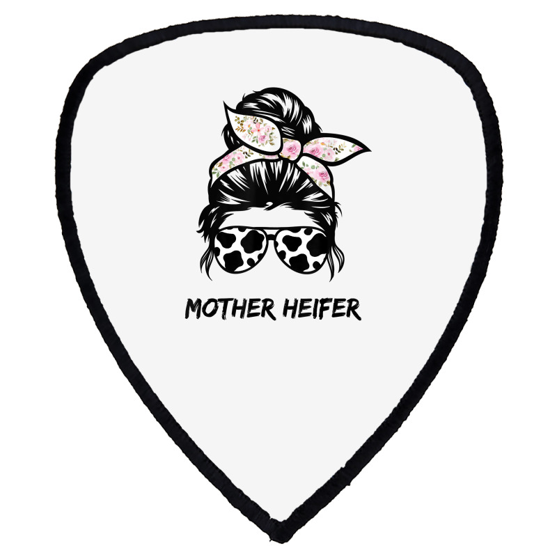 Mother Heifer Farmer Mom Cow Messy Bun Hair Bandana Cow T Shirt Shield S Patch | Artistshot