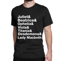 Female Characters Of William Shakespeare Plays Classic T-shirt | Artistshot