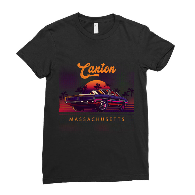 Canton Massachusetts Retro Vintage 80s 90s Muscle Cars Retrowave Aesth Ladies Fitted T-shirt | Artistshot