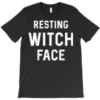 Resting Witch Face Teen Halloween Holiday Shirt T-shirt | Artistshot