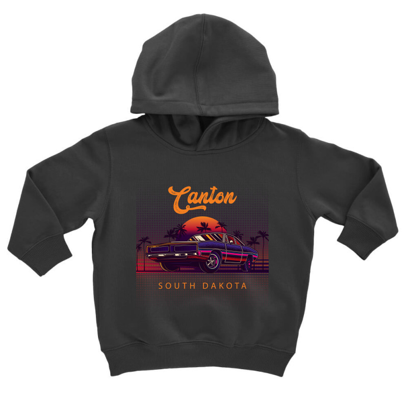 Canton South Dakota Retro Vintage 80s 90s Muscle Cars Retrowave Aesthe Toddler Hoodie by pancakespienova | Artistshot