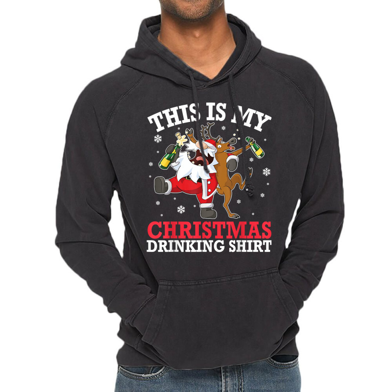 Reindeer Santa Drunk Beer Xmas This Is My Christmas Drinking T Shirt Vintage Hoodie by maecopaharo | Artistshot