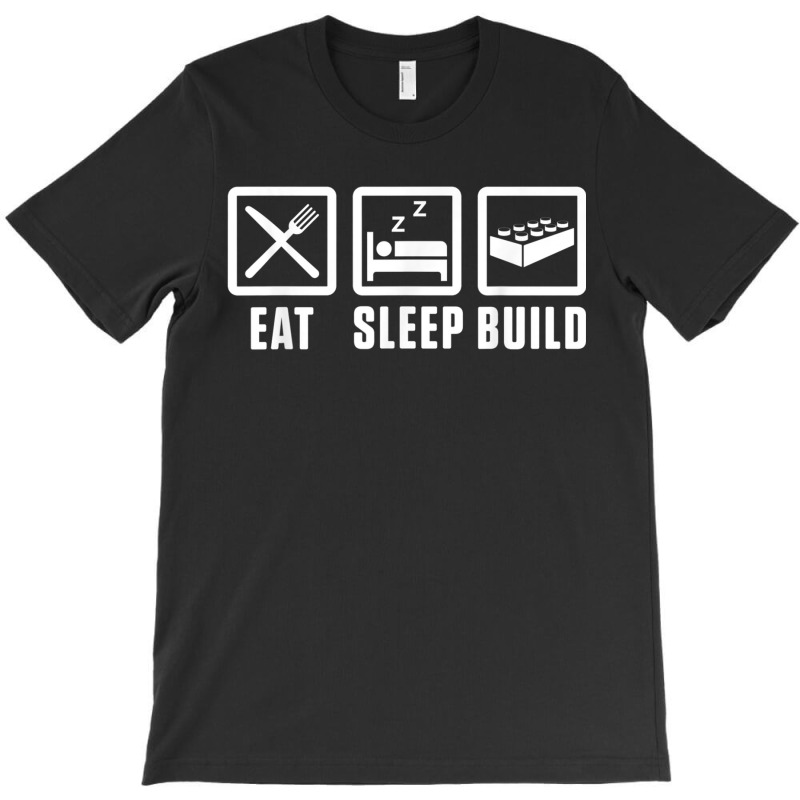 Eat Sleep Build Master Builder Building Blocks Construction T-shirt | Artistshot