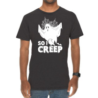 So I Creep, Halloween Ghost Spooky Halloween Ghost Halloween Sweatshir Vintage T-shirt | Artistshot