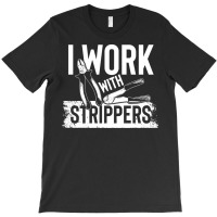 Electrician,humor,i,work,with,strippers,(1),family,funny,fatherday,fat T-shirt | Artistshot