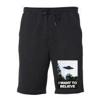 I Want To Believe Ufo Hunter Alien Lover Fleece Short | Artistshot