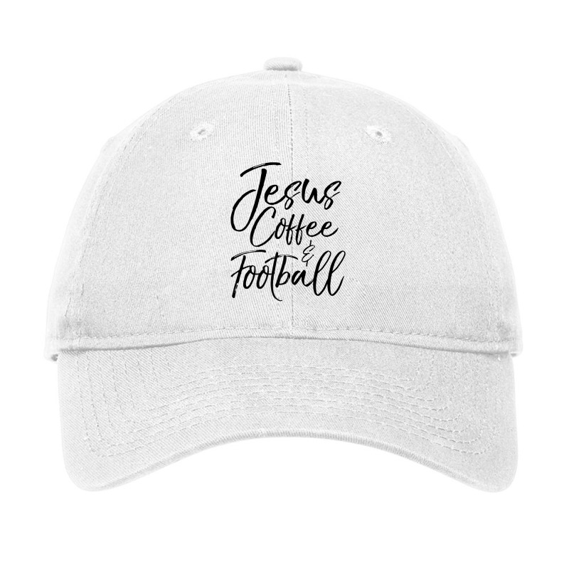 Christian Game Day Quote Jesus Coffee & Football Adjustable Cap by Min03 | Artistshot