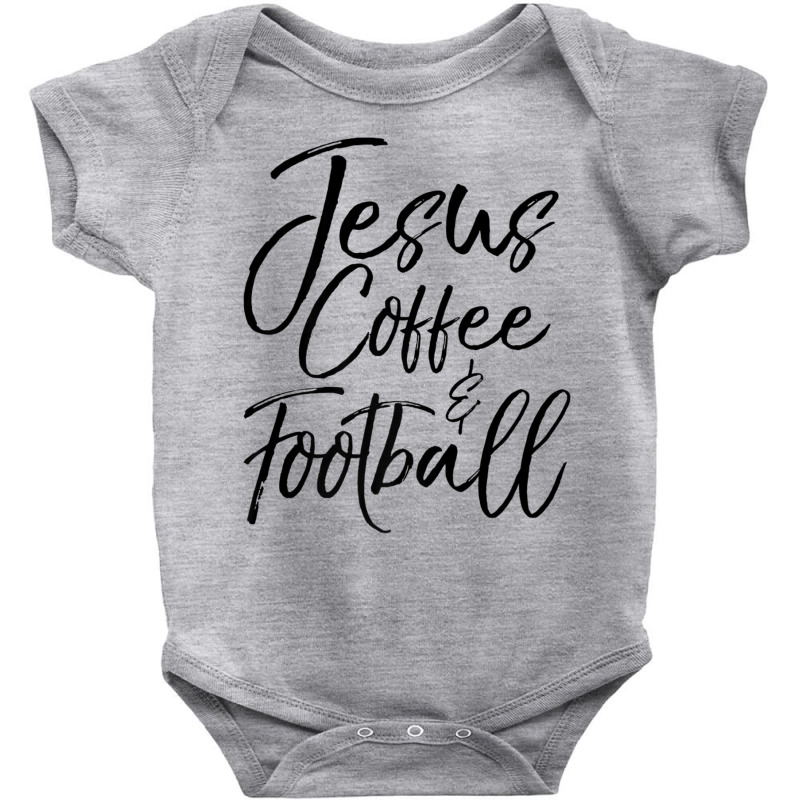 Christian Game Day Quote Jesus Coffee & Football Baby Bodysuit by Min03 | Artistshot