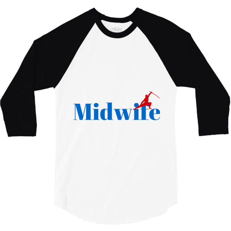 Midwife Master Midwife Ninja 3/4 Sleeve Shirt | Artistshot