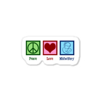 Midwife Peace Love Midwifery Sticker | Artistshot