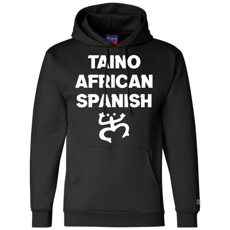 Taino African Spanish Puerto Rican Roots Puerto Rico Coqui T Shirt Champion Hoodie by pofijinashu | Artistshot