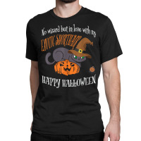 Exotic Shorthair   Cat Lover Not A Wizard Funny Halloween Classic T-shirt | Artistshot