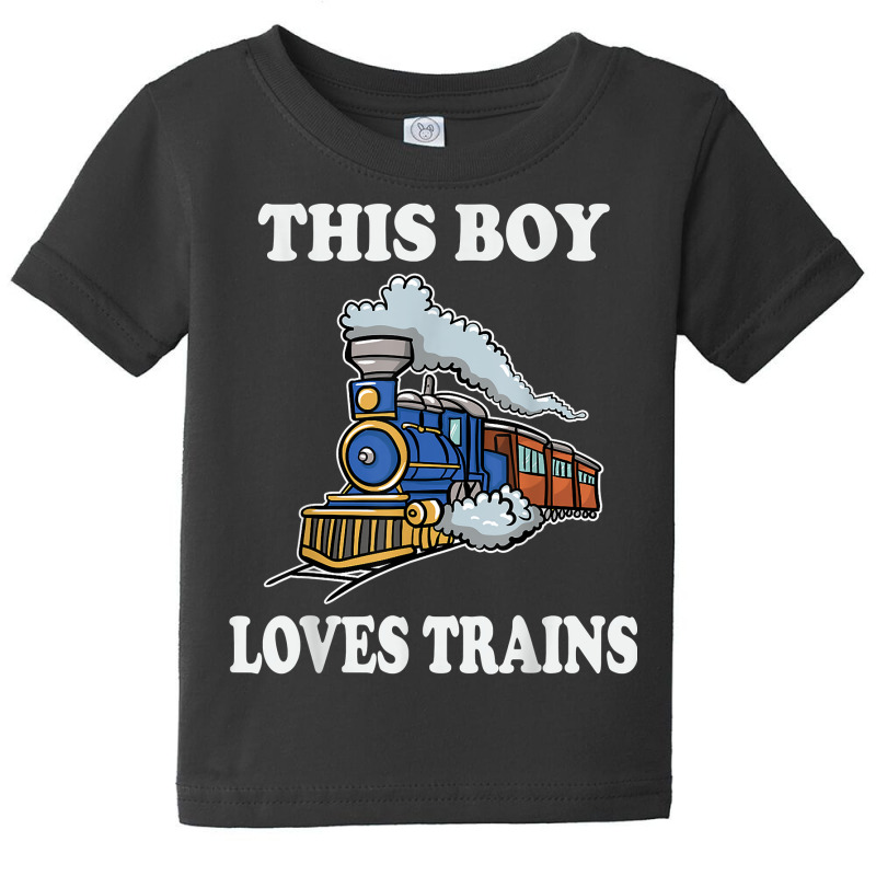 This Boy Loves Trains Gift Train Wagon Lover Gifts T Shirt Baby Tee by cm-arts | Artistshot