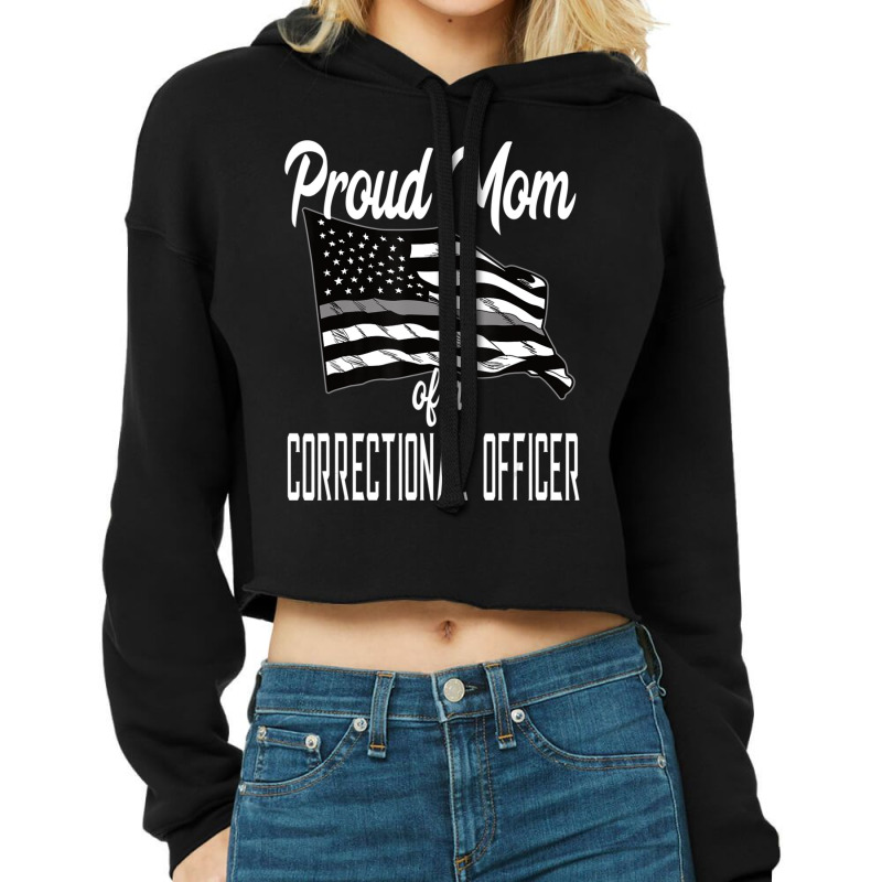 Correctional Officer Mom Quote Thin Silver Line Flag Mother Cropped Hoodie by cm-arts | Artistshot