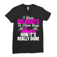 Go Kart Racing Show The Boys Karting Go-cart Racer Ladies Fitted T-shirt | Artistshot