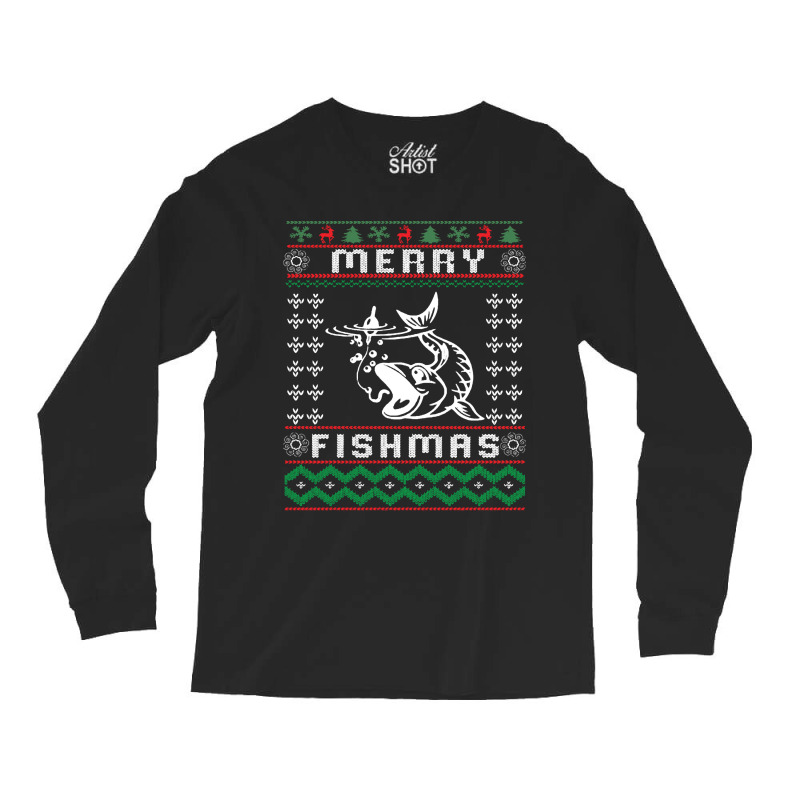 Merry Fishmas Merry Fishmas Funny Christmas Xmas Gifts For Fishers Long Sleeve Shirts by kerchingparticular | Artistshot