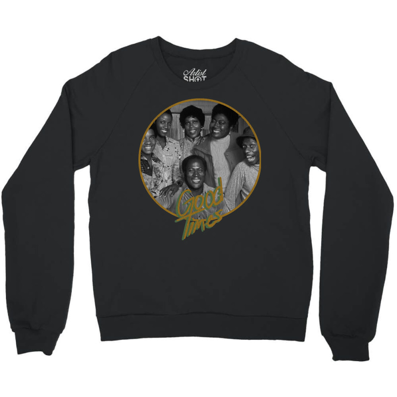 Good Times Family Crewneck Sweatshirt by Kosdapen517 | Artistshot