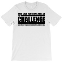 The Take Care Of Yourself Challenge Quote T Shirt T-shirt | Artistshot