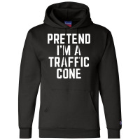 Pretend I'm A Traffic Cone Costume Last Minute Halloween Champion Hoodie | Artistshot