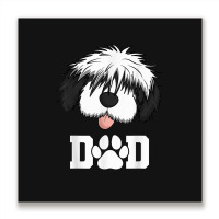 Sheepadoodle Dad Father Gift Idea For Father's Day Metal Print Square | Artistshot