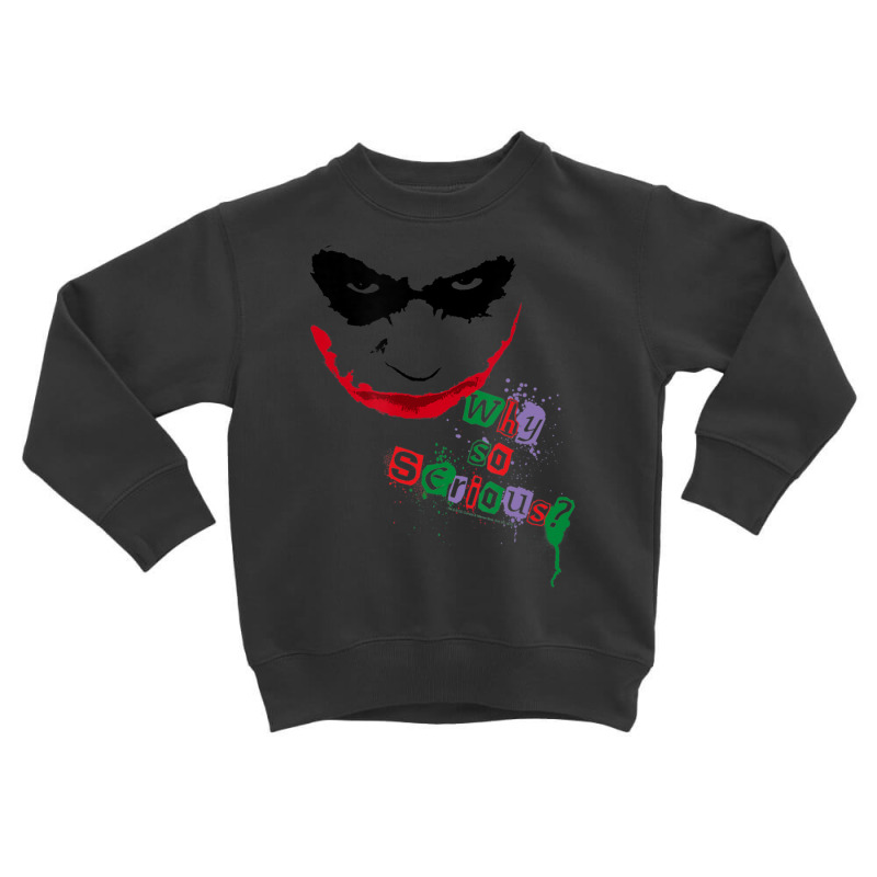 B.at.man Dark K.night Jo.ker Too Serious Toddler Sweatshirt | Artistshot