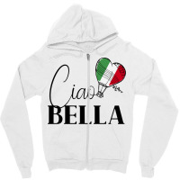 Ciao Bella Italy Graphic With Italian Flag Sweatshirt Zipper Hoodie | Artistshot