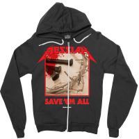 Messiah Save Em All (heavy Crusade) Zipper Hoodie | Artistshot