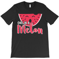 Watermelon  Shirt Watermelon One In A Melon   2171 T-shirt | Artistshot