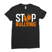 Stop Bullying Unity Day Orange End Bullying Anit Bully Kids T Shirt Ladies Fitted T-shirt | Artistshot