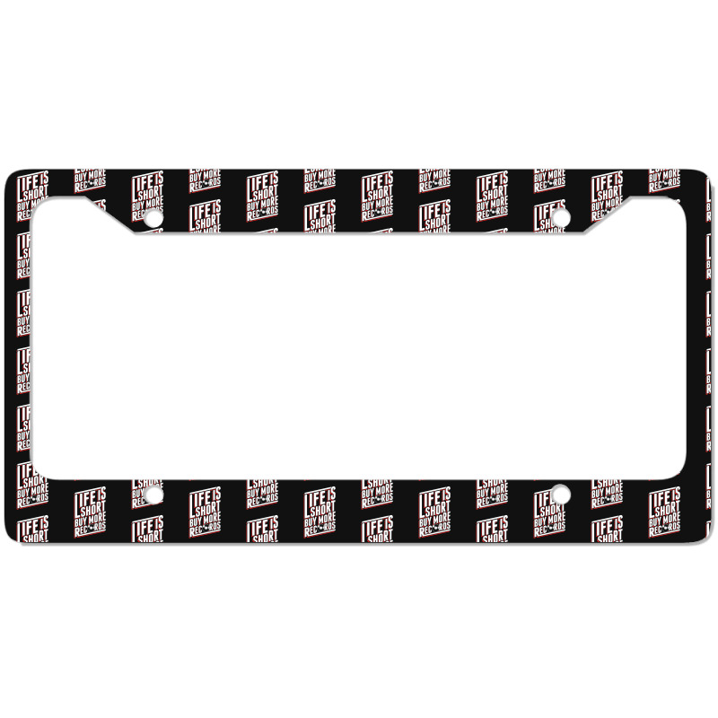 Life Is Short License Plate Frame | Artistshot