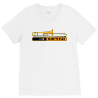 Trombone Mucisian Trombonist Jazz Music Brass Instrument Premium T Shi V-neck Tee | Artistshot